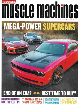 HEMMINGS MUSCLE MACHINES 2024 JUNE - 66 CHARGER HEMI,65 FAST BACK, 64 DODGE 330